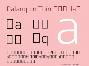 Palanquin Thin Regular Version 1.000 Font Sample