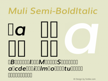 Muli Semi-BoldItalic Version 2.0; ttfautohint (v1.00rc1.2-2d82) -l 8 -r 50 -G 200 -x 0 -D latn -f none -w G -W Font Sample