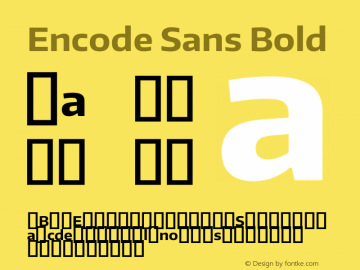 Encode Sans Bold Version 1.000; ttfautohint (v1.00) -l 8 -r 50 -G 200 -x 14 -D latn -f none -w G Font Sample