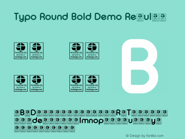 Typo Round Bold Demo Regular Version 1.00 January 8, 2016, initial release图片样张