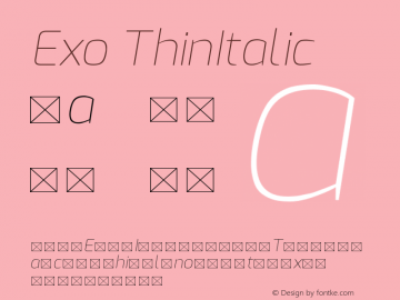 Exo ThinItalic Version 1.00图片样张