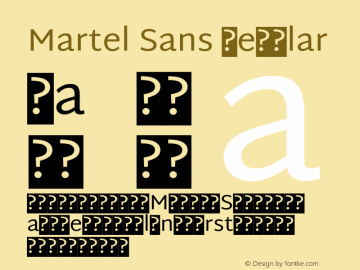 Martel Sans Regular Version 1.001; ttfautohint (v1.1) -l 5 -r 5 -G 72 -x 0 -D latn -f none -w gGD -W -c Font Sample
