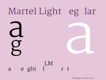 Martel Light Regular Version 1.001; ttfautohint (v1.1) -l 5 -r 5 -G 72 -x 0 -D latn -f none -w gGD -W -c图片样张