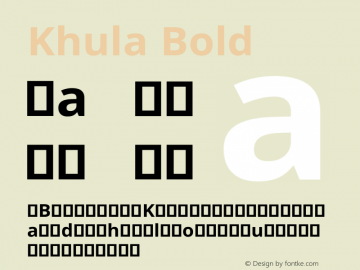 Khula Bold Version 1.000;PS 1.0;hotconv 1.0.72;makeotf.lib2.5.5900; ttfautohint (v1.1) -l 8 -r 50 -G 200 -x 14 -D deva -f latn -w G图片样张