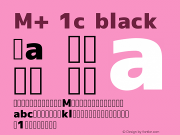 M+ 1c black Version 1.018 Font Sample