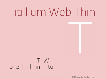 Titillium Web Thin Version 1.001;PS 57.000;hotconv 1.0.70;makeotf.lib2.5.55311 Font Sample