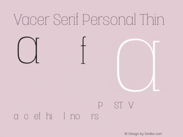 Vacer Serif Personal Thin Version 1.000 Font Sample