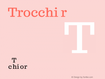 Trocchi Regular Version 1.0; ttfautohint (v0.8) -l 6 -r 50 -G 100图片样张