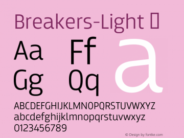 Breakers-Light ☞ Version 001.000;com.myfonts.kostic.breakers.light.wfkit2.h18t图片样张