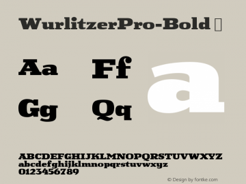 WurlitzerPro-Bold ☞ Version 1.000;com.myfonts.easy.redrooster.wurlitzer-pro.bold.wfkit2.version.3uAS图片样张