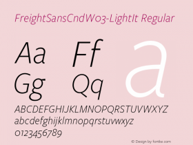 FreightSansCndW03-LightIt Regular Version 3.00 Font Sample