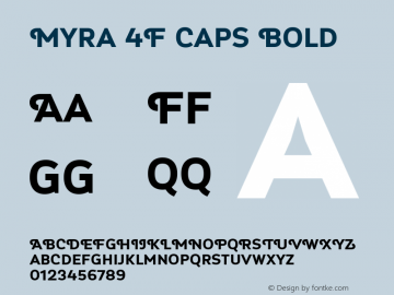 Myra 4F Caps Bold ☞ 2.001;com.myfonts.4thfebruary.myra-4f-caps.bold.wfkit2.htQt Font Sample