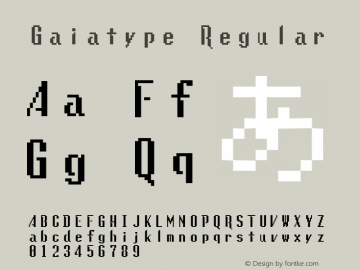 Gaiatype Regular Version 1.1 Font Sample