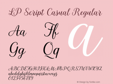 LP Script Casual Regular Version 1.000;PS 001.000;hotconv 1.0.88;makeotf.lib2.5.64775 Font Sample