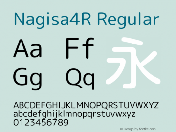 Nagisa4R Regular Version 1.050.20160510 Font Sample
