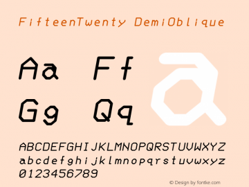 FifteenTwenty DemiOblique Version 001.000 Font Sample