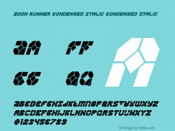 Zoom Runner Condensed Italic Condensed Italic Version 1.1; 2016 Font Sample