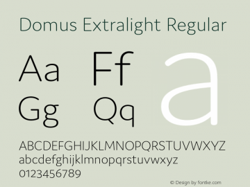 Domus Extralight Regular Version 1.000;PS 001.000;hotconv 1.0.88;makeotf.lib2.5.64775 Font Sample