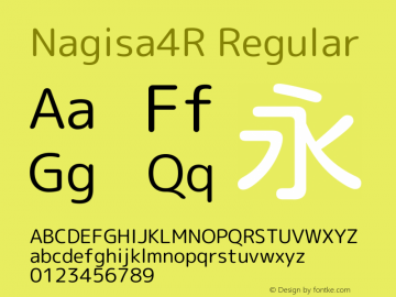 Nagisa4R Regular Version 1.051.20160515 Font Sample