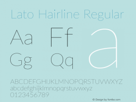 Lato Hairline Regular Version 2.015; 2015-08-06; http://www.latofonts.com/ Font Sample