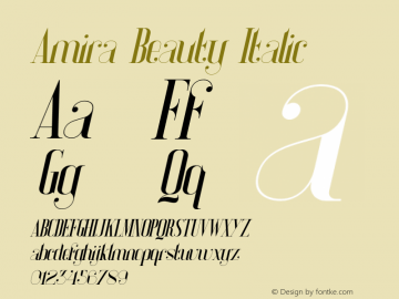Amira Beauty Italic Version 1.000;PS 001.001;hotconv 1.0.56 Font Sample