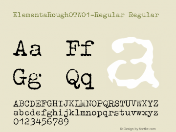 ElementaRoughOTW01-Regular Regular Version 7.504 Font Sample