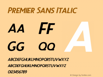 Premier Sans Italic 1.000 Font Sample