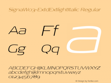 SignaW03-ExtdExtlightItalic Regular Version 7.504图片样张