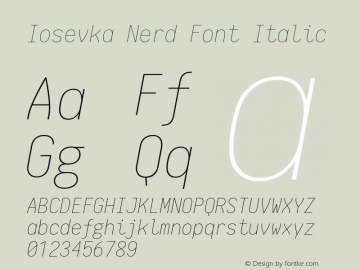 Iosevka Nerd Font Italic 1.8.4; ttfautohint (v1.5) Font Sample