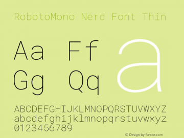 RobotoMono Nerd Font Thin Version 2.000986; 2015; ttfautohint (v1.3) Font Sample