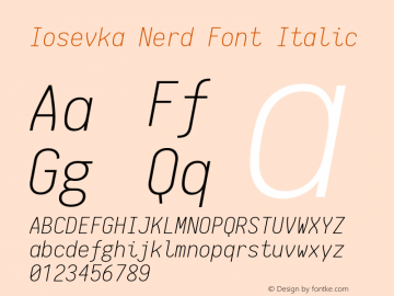 Iosevka Nerd Font Italic 1.8.4; ttfautohint (v1.5) Font Sample