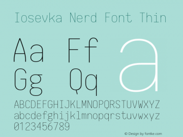 Iosevka Nerd Font Thin 1.8.4; ttfautohint (v1.5) Font Sample