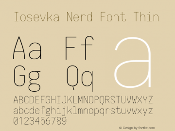 Iosevka Nerd Font Thin 1.8.4; ttfautohint (v1.5) Font Sample