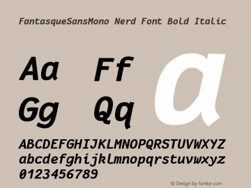 FantasqueSansMono Nerd Font Bold Italic Version 1.7.1 ; ttfautohint (v1.4.1.16-c0b8) Font Sample