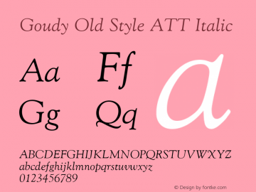 Goudy Old Style ATT Italic Latin 1,2 & 5: Version 1.0: 81259: 10494图片样张