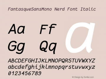 FantasqueSansMono Nerd Font Italic Version 1.7.1 ; ttfautohint (v1.4.1.16-c0b8) Font Sample