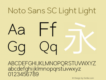 Noto Sans SC Light Light Version 1.00 May 18, 2016, initial release Font Sample