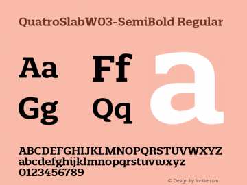 QuatroSlabW03-SemiBold Regular Version 1.00 Font Sample