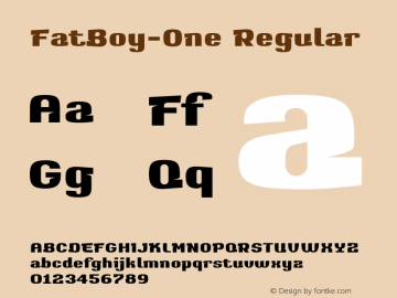 FatBoy-One Regular Version 0.000000 Font Sample