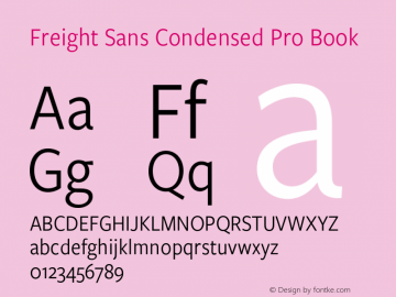 Freight Sans Condensed Pro Book Version 3.000 Font Sample