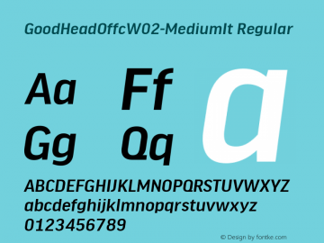 GoodHeadOffcW02-MediumIt Regular Version 7.504 Font Sample