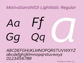 MotivaSansW03-LightItalic Regular Version 1.00 Font Sample