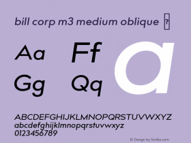 bill corp m3 medium oblique ☞ Version 1.000;PS 002.000;hotconv 1.0.70;makeotf.lib2.5.58329;com.myfonts.ogj-typedesign.bill-corporate-mx.medium-oblique.wfkit2.hvL2图片样张