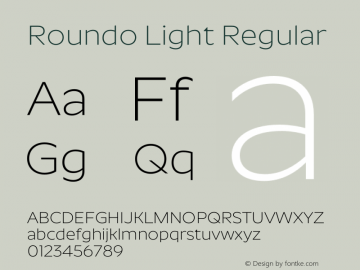 Roundo Light Regular Version 1.000;PS 1.0;hotconv 1.0.88;makeotf.lib2.5.647800 Font Sample