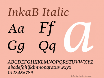 InkaB Italic Version 001.000;com.myfonts.easy.carnoky.inka.b-text-regular-italic.wfkit2.version.4qMH Font Sample