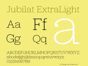 Jubilat ExtraLight Version 1.000 Font Sample