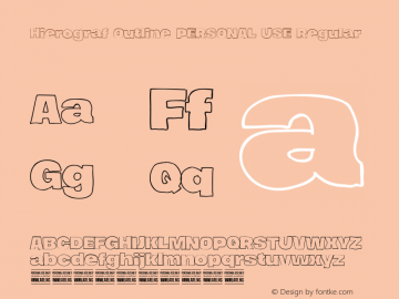 Hierograf Outline PERSONAL USE Regular Version 1.000 Font Sample