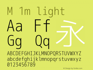M 1m light Version 1.018 Font Sample