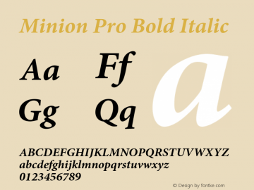 Minion Pro Bold Italic Version 2.108;PS 2.000;hotconv 1.0.67;makeotf.lib2.5.33168 Font Sample