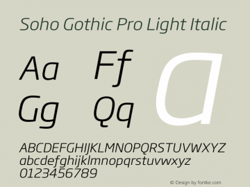 Soho Gothic Pro Light Italic Version 1.000图片样张